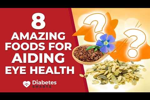 8 Amazing Foods For Aiding Eye Health