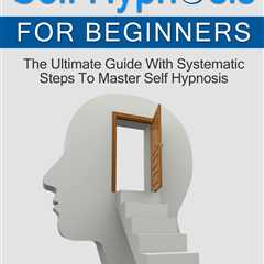 How to Create a List of Self Hypnosis Suggestions