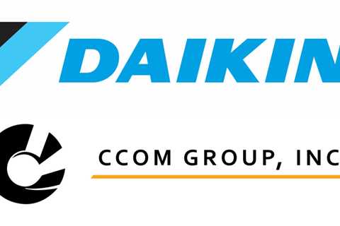 Daikin Subsidiary Agrees to Acquire CCOM Group, Inc.