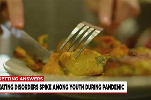 Getting Answers: youth eating disorders spike during pandemic