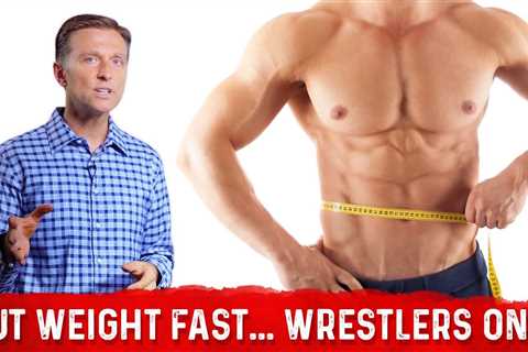 How To Lose Weight Fast Healthily: WRESTLERS ONLY – Dr.Berg