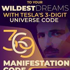 Manifesting with Nikola Tesla’s 369 Technique + FAQ – Imagine Neville – Neville Goddard Blog &..