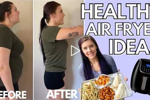 HEALTHY AIR FRYER RECIPES PT. 3 | Foods I Eat to Lose Weight | Tips & Ideas for Air Frying