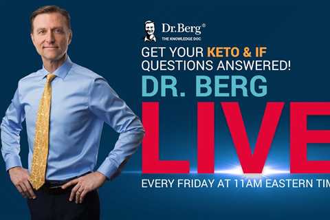 The Dr. Berg Show LIVE - August 19, 2022