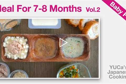 How To Make Baby Food In Japan (7-8 Months) Vol.2 | Protein Recipe | YUCa's Japanese Cooking