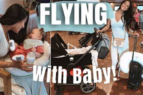 FLYING WITH A BABY | 3 MONTHS! BABY CARRY ON, WHAT YOU NEED, & TIPS