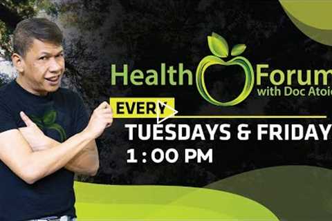 🍏 9 September 2022 | Health Forum with Doc Atoie.