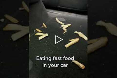 Eating Fast Food In Your Car
