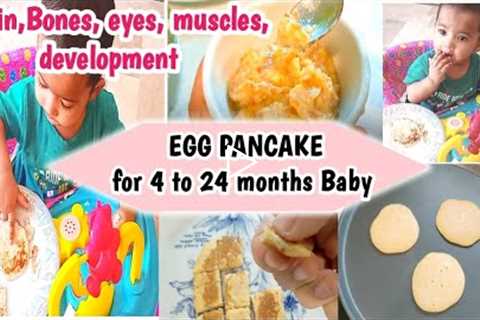 EGG PANCAKE RECIPE ( for 7 - 24 months baby ) - egg for brain development & healthy weight gain
