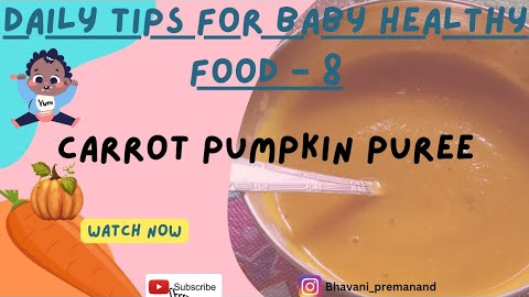 carrot pumpkin puree | Baby healthy food|immunity booster| Healthy receipe|6 to 12 months baby food