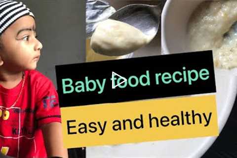 6+months baby food recipe ॥Easy and healthy #healthy @💞MOMS WORLD💞21