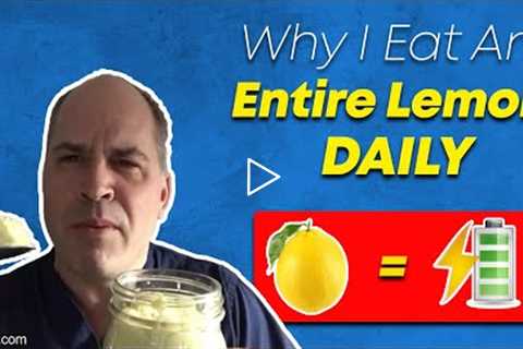 Can Eating A Lemon Per Day Sky Rocket My Energy?