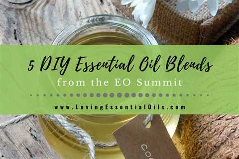 5 DIY Essential Oil Blends For Everyday Use - Natural Remedies