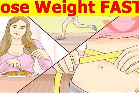 HOW TO LOSE WEIGHT FAST -LOSE WEIGHT WITH -Ways To Lose Weight Fastest -Weight Loss Supplements Best