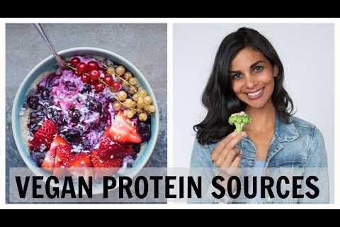 HOW DO VEGANS GET PROTEIN? | top vegan protein sources