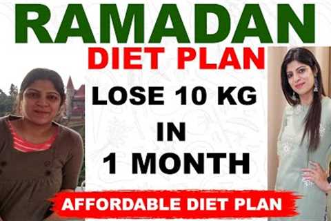 Ramadan Weight Loss Diet Plan In Hindi|How to lose weight in Ramzan|Fast weight loss|Dr.Shikha Singh