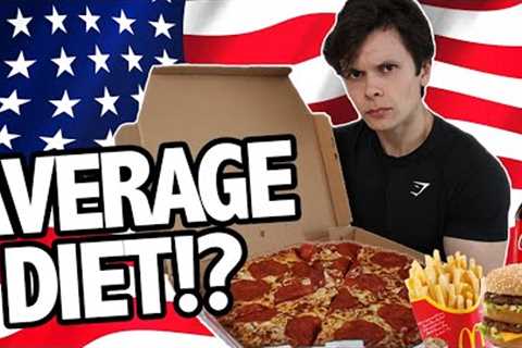 I Followed The Average American Diet (How Bad Is It?)
