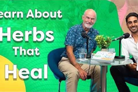 Herbs that Heal with Simon Mills