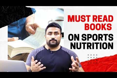 MUST READ BOOKS – SPORTS NUTRITION