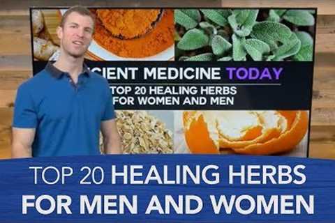 Top 20 Healing Herbs for Women and Men