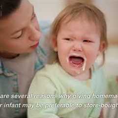 Why you should give nutritional/ homemade food /to your infant /instead to store bought food