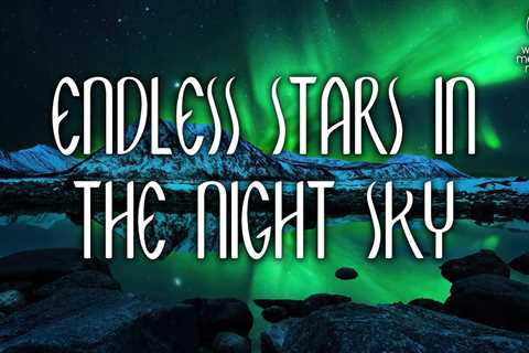 Endless Stars In The Night Sky // Sleep Meditation for Women