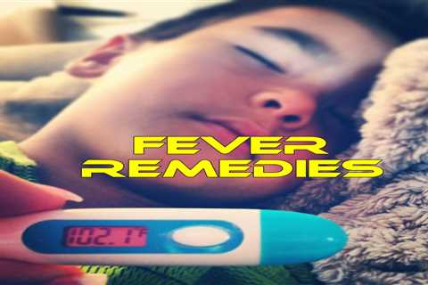 10 Home Remedies for Fever - Home Remedies App