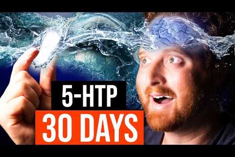 I Took 5-HTP For 30 Days, Here’s What Happened