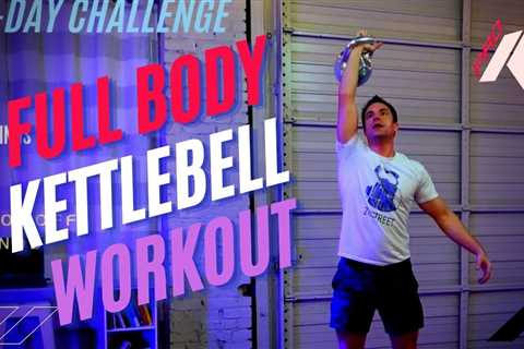 Full Body Pro Kettlebell Workout (21-Day Challenge Day #6)