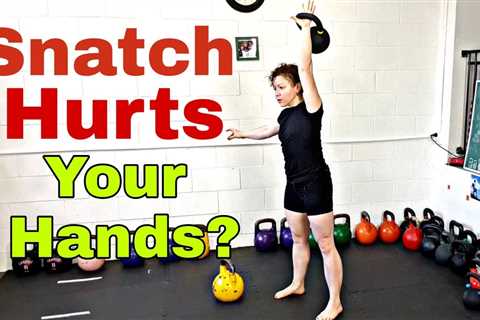 Kettlebell Snatch â Avoid Ripped Hands ð