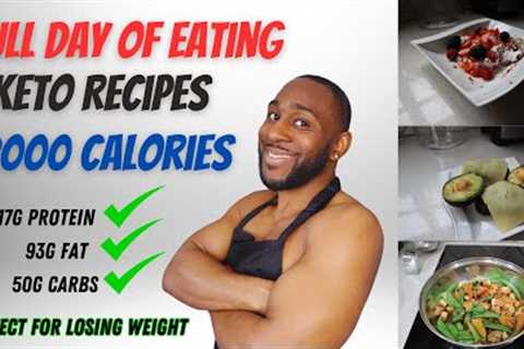 Full Day Of Eating | Keto Recipe | Weight Loss Diet | 2000 Calories