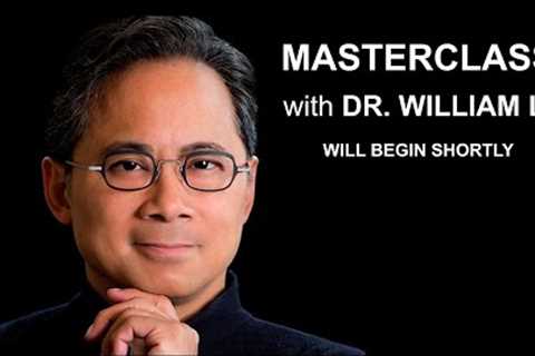 Masterclass with Dr. William Li | April 1, 2022