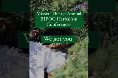LAST CHANCE SALE! BIPOC Herbalism Conference & BIPOC Herbalism 30+ eBook & Course Collection