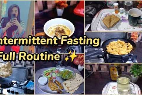 Intermittent Fasting Ki Full Routine❣️|Weight Loss Deit🥗|Morning To Night Deit Plan✨|#iqralifesvlog