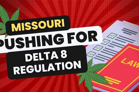 Missouri is pushing for regulations on delta-8 THC hemp products. 🌱 Get the…