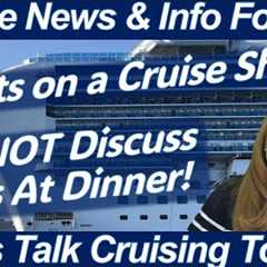 WHAT TO KNOW TODAY - CRUISE NEWS! ARRESTED ON CRUISE SHIPS | USING ATMs FOR CASH ONBOARD &..
