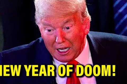 Trump Faces TOTAL MELTDOWN in New Year, LEGAL HELL is HERE
