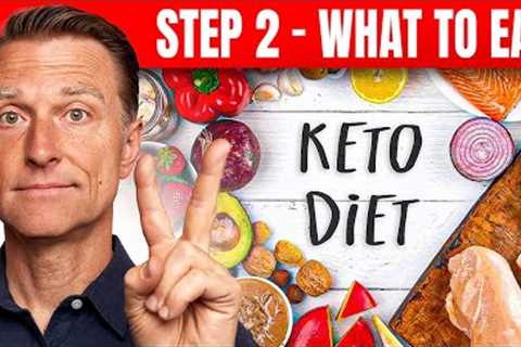 Dr. Berg''s Guide to Healthy Keto® Eating: Step 2 - What to Eat