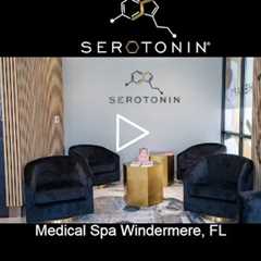 Medical Spa Windermere, FL - Serotonin Centers