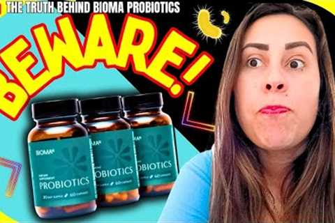 🦠❌ Beware of BIOMA Probiotics! Unbiased Review Exposes the Truth