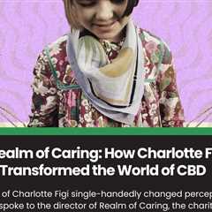 Realm of Caring wouldn't be where it is today without the bravery of Charlotte…