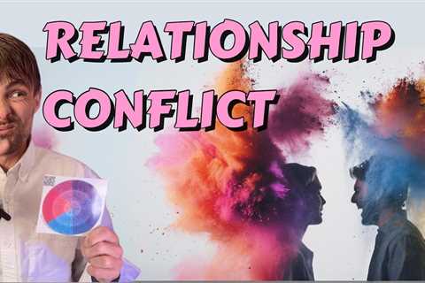 Patterns In Relationships: Conflict in relationships