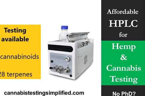 $15,990 HPLC for testing hemp & cannabis.     Anything from flower to…