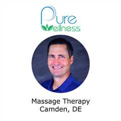 Massage Therapy Camden, DE