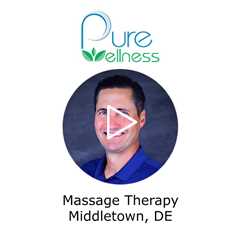 Massage Therapy Middletown, DE - Pure Wellness Chiropractic