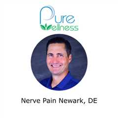 Nerve Pain Newark, DE