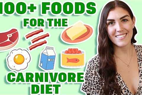 ULTIMATE Carnivore Diet Food List (Best Foods for the Carnivore Diet!)