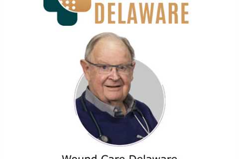 Wound Care Delaware Wilmington, DE