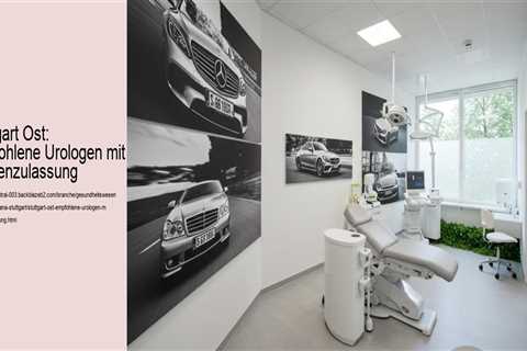 Stuttgart Ost: Empfohlene Urologen mit Kassenzulassung