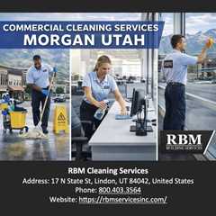Commercial Cleaning Services Morgan Utah